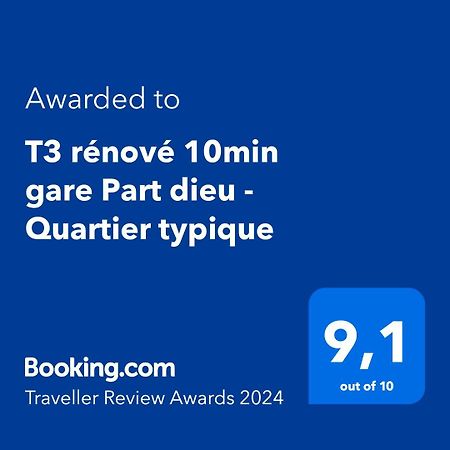 T3 Renove 10Min Gare Part Dieu - Quartier Typique Lyon Exterior photo